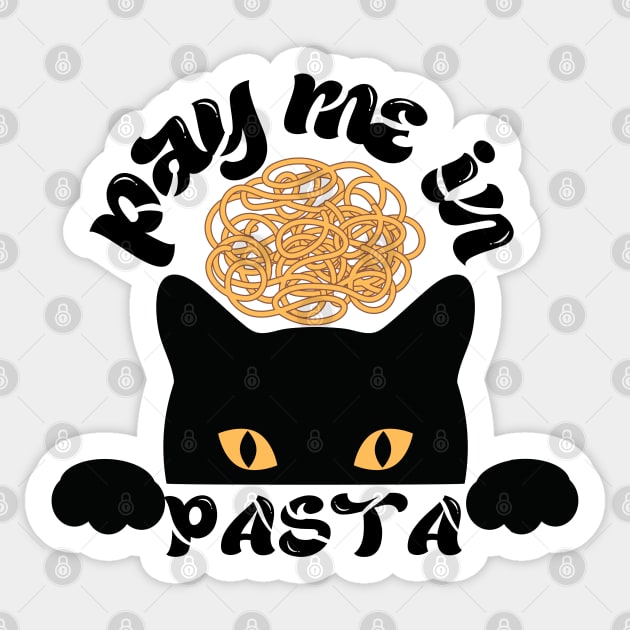 Pay Me In Pasta Funny Sticker by Nutrignz